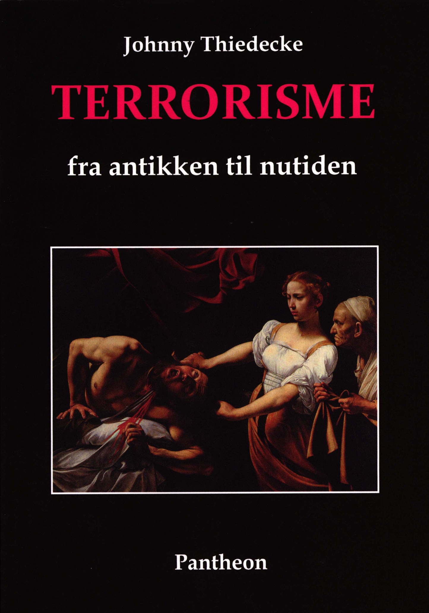 Terrorisme fra antikken til nutiden