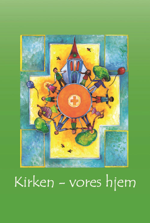 Kirken - vores hjem
