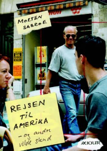 Rejsen til Amerika - og andre vilde skud