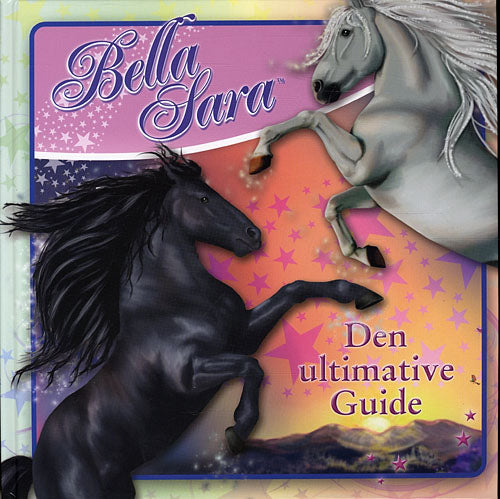 Bella Sara den ultimative guide