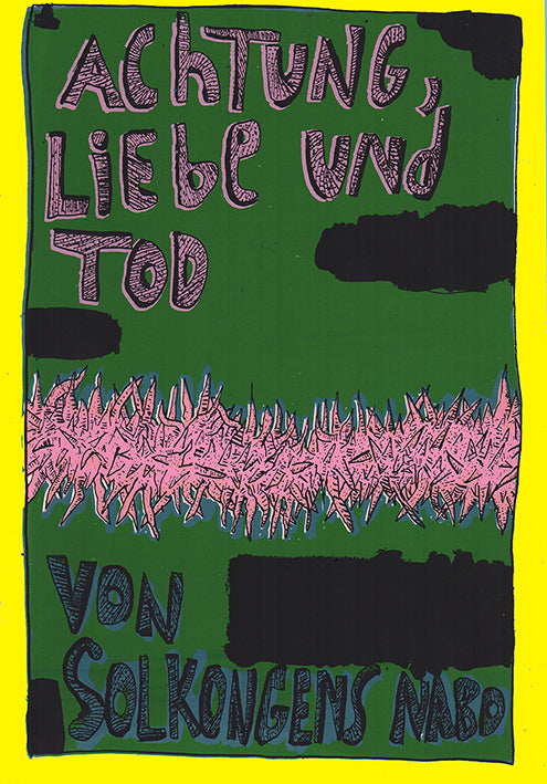 Achtung, Liebe und Tod