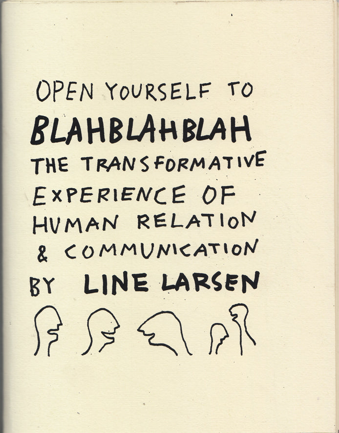 Open Yourself to Blah Blah Blah...