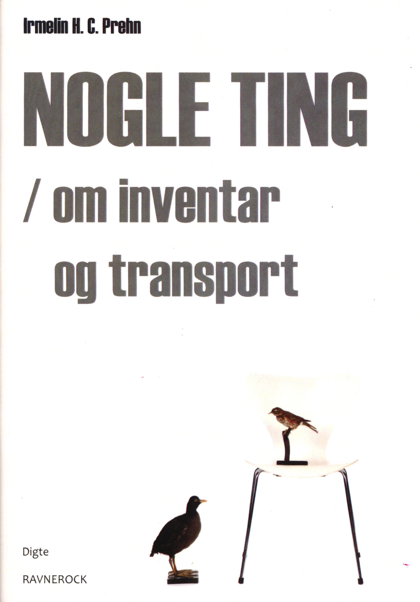 Nogle ting/ om inventar og transport
