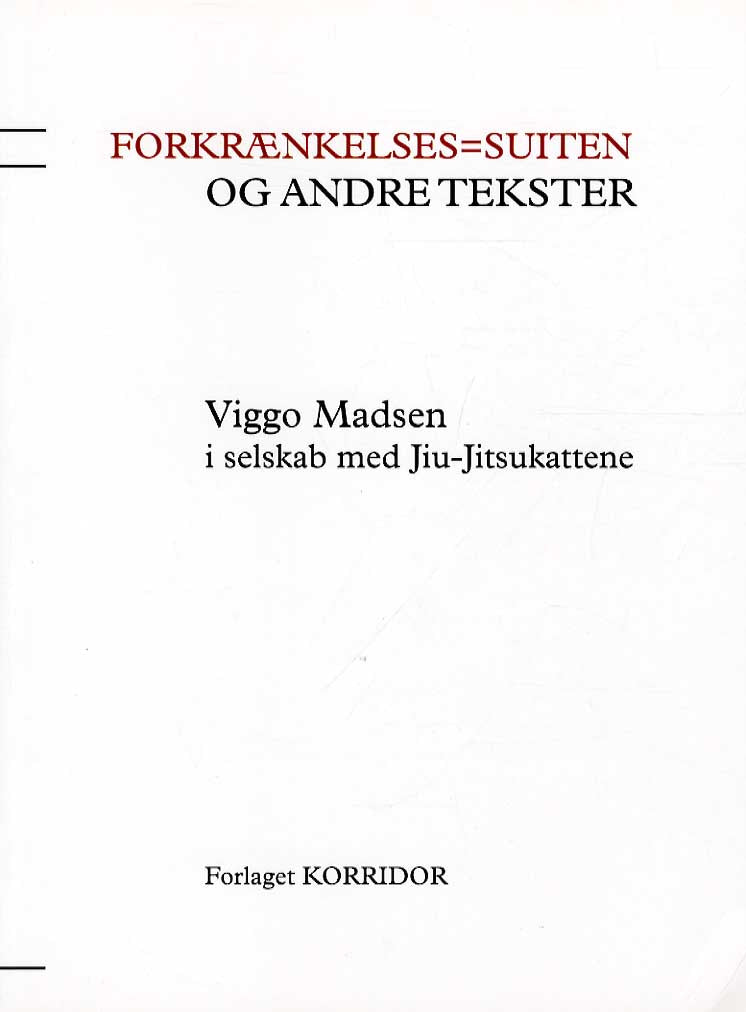 Forkrænkelsen=suiten og andre tekster