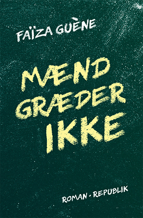 Mænd græder ikke