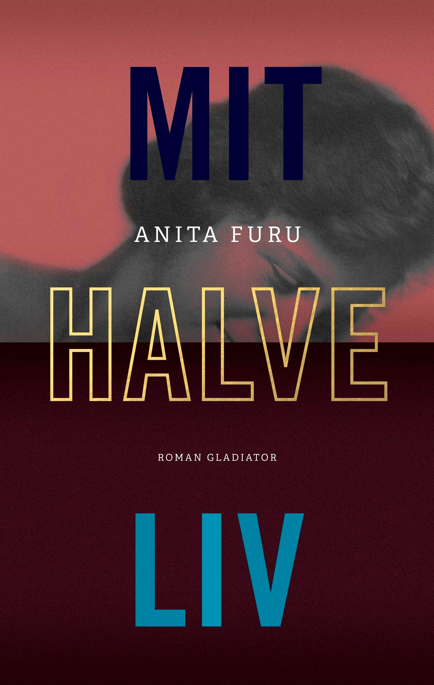 Mit halve liv