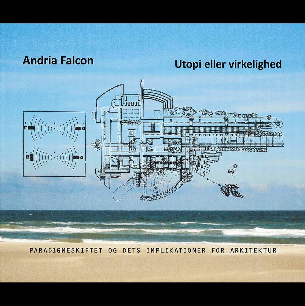 Andria Falcon: Utopi eller virkelighed