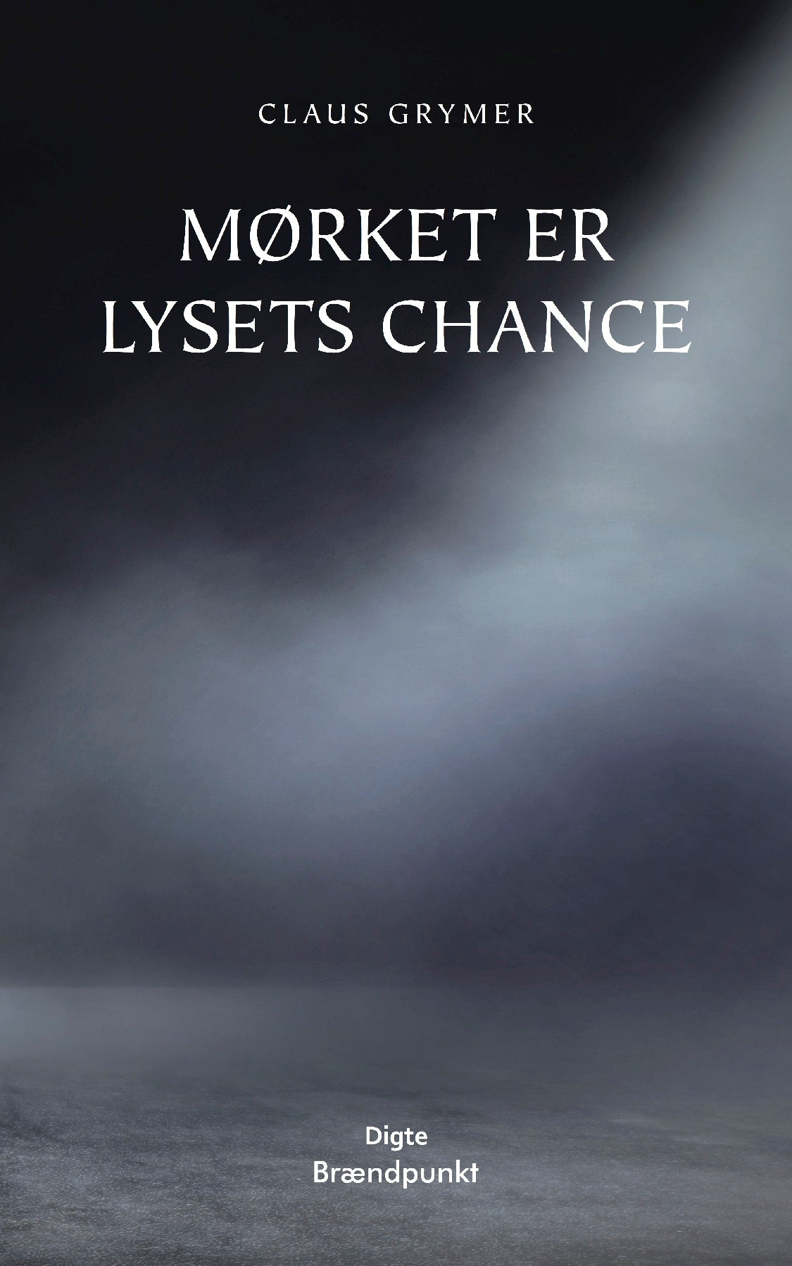 Mørket er lysets chance