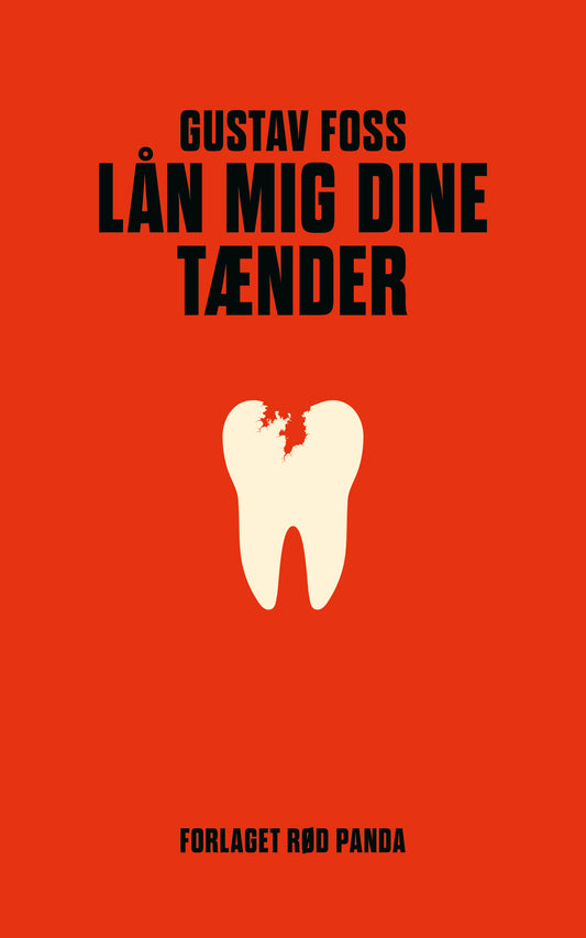 Lån mig dine tænder