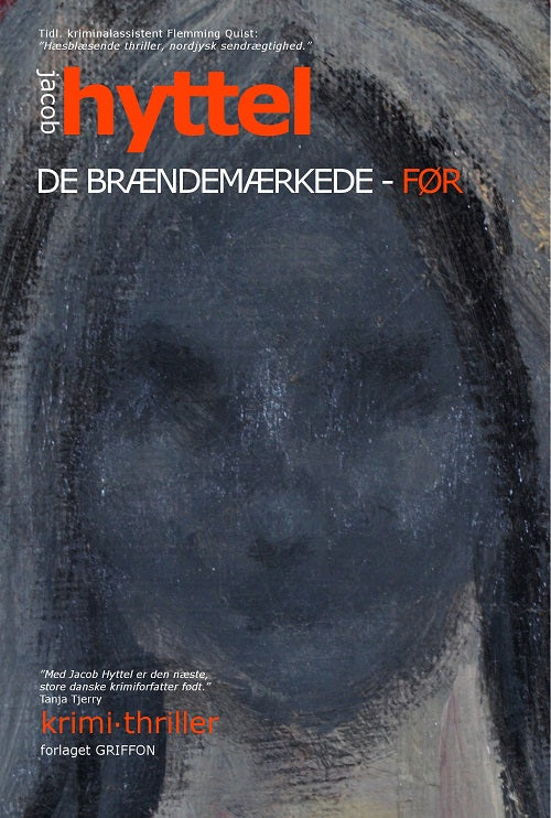 De Brændemærkede - før