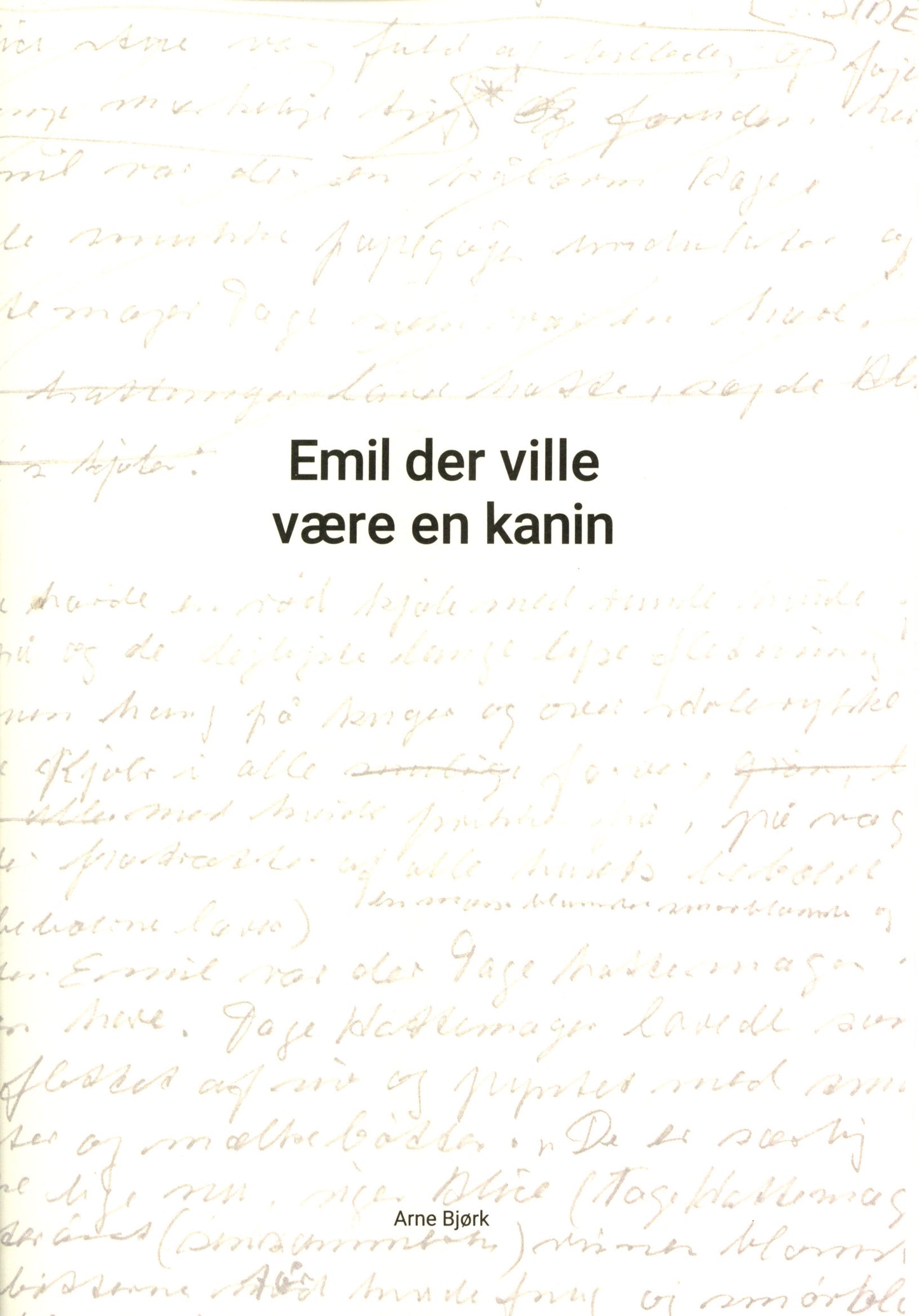 Emil der ville være en kanin