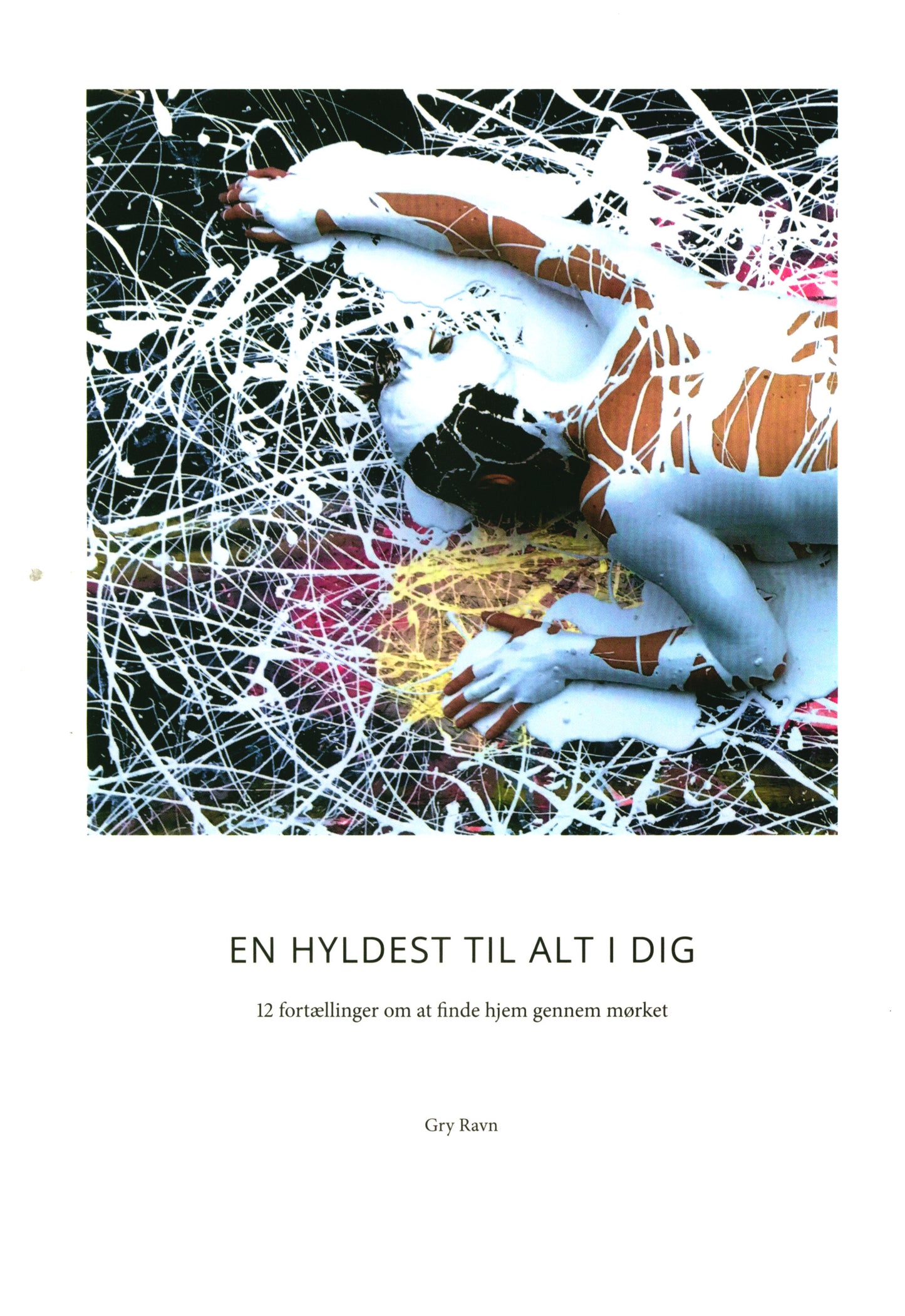 En hyldest til alt i dig