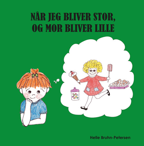 Når jeg bliver stor, og mor bliver lille thiemersmagasin