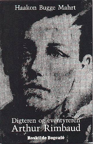 Digteren og eventyreren Arthur Rimbaud