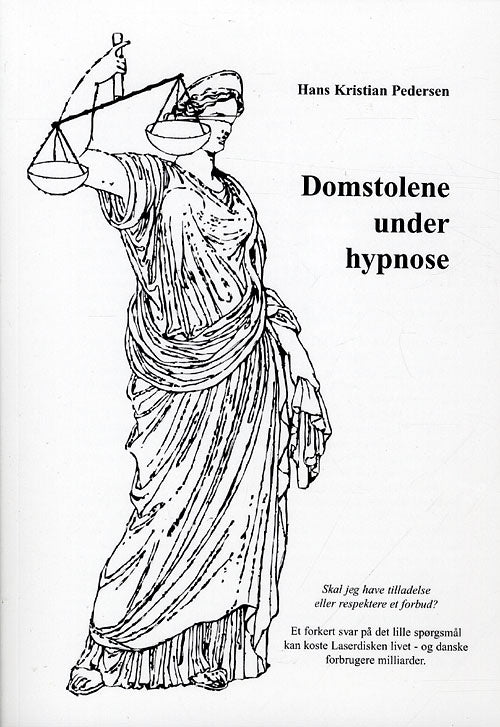 Domstolene under hypnose