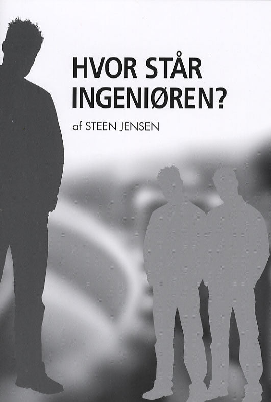 Hvor står ingeniøren?