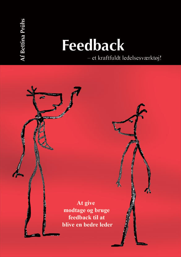 Feedback - et kraftfuldt ledelsesværktøj!