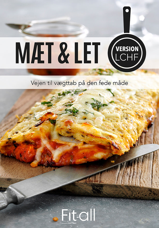 Mæt & Let version LCHF
