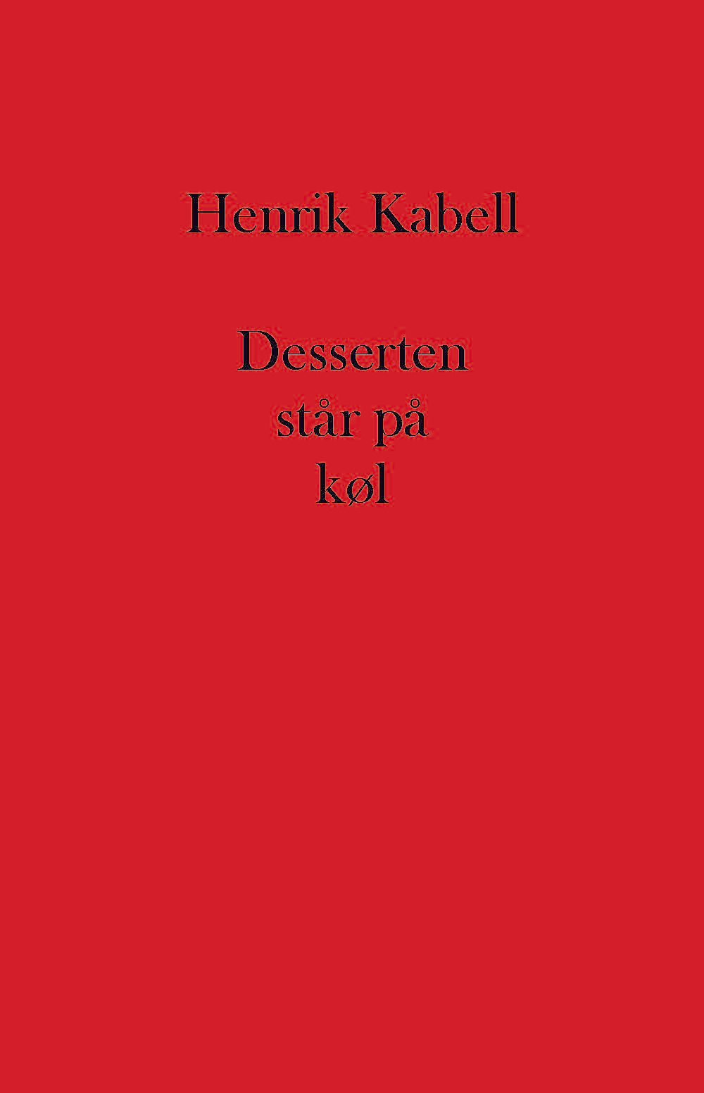 Desserten står på køl