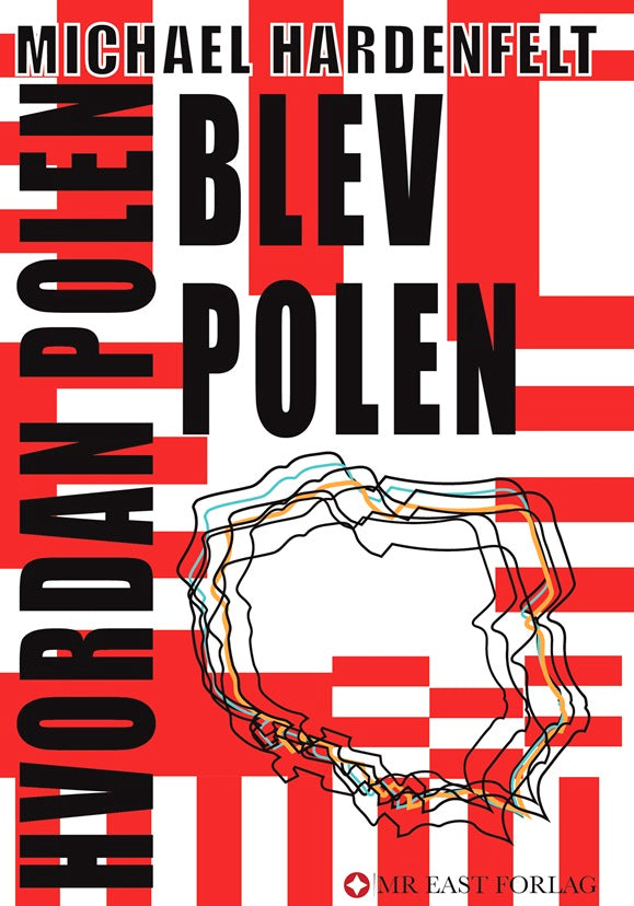 Hvordan Polen blev Polen