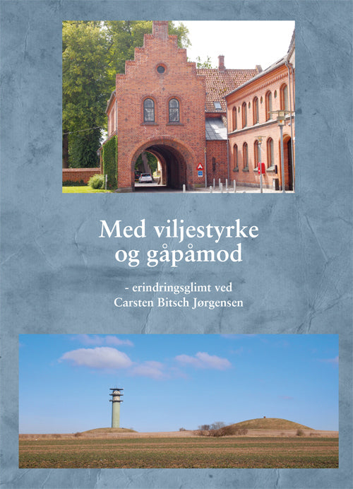 Med viljestyrke og gåpåmod
