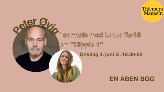 En Åben Bog - en samtalesalon med Lotus Turell og Peter Øvig om 'Hippie 1'