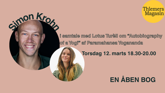 En Åben Bog - en samtalesalon med Lotus Turell og  Simon Krohn om “Autobiography of a Yogi” af Paramahansa Yogananda