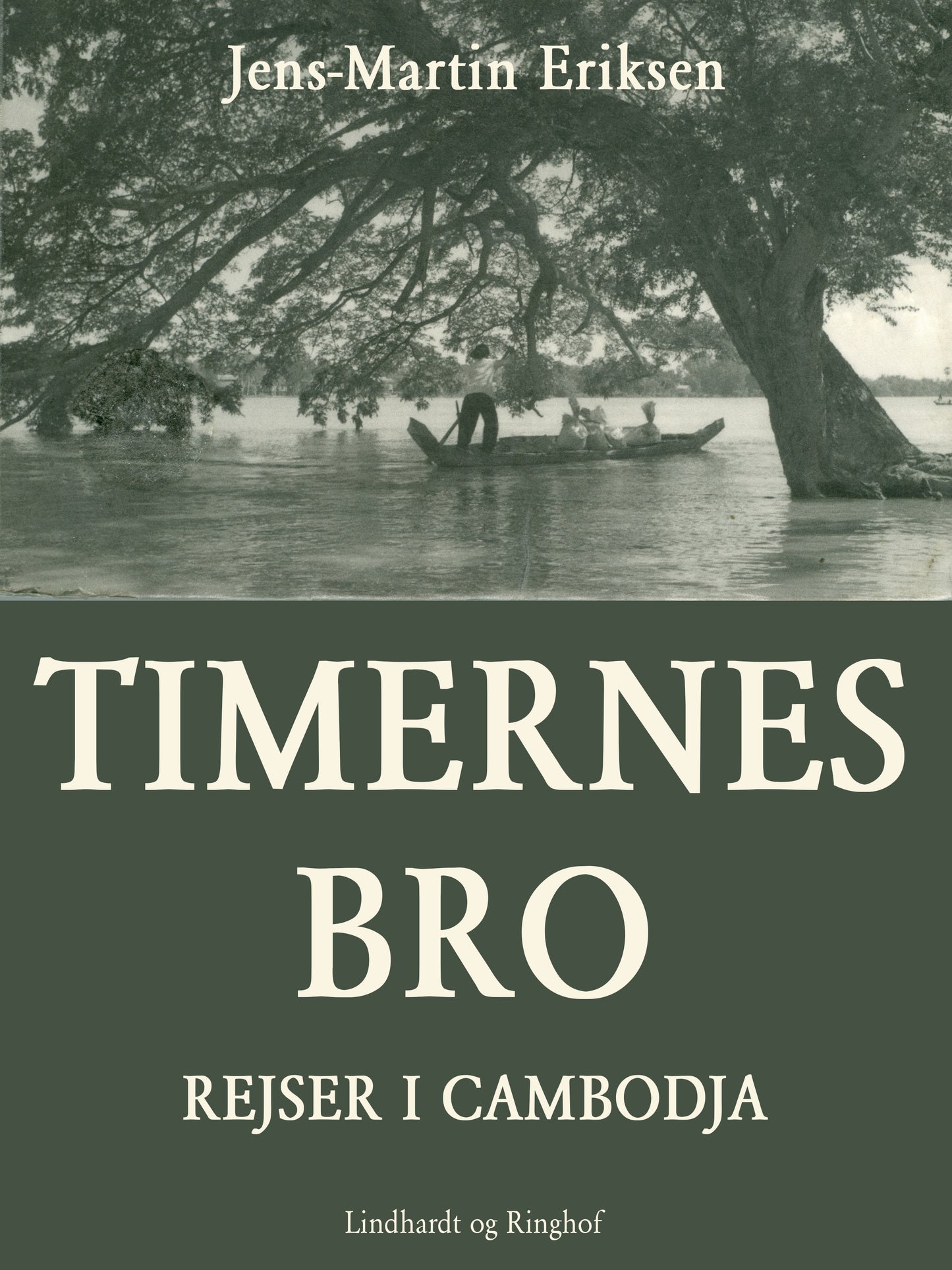 Timernes bro - rejser i Cambodja