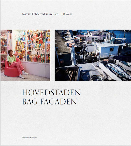 Hovedstaden bag facaden