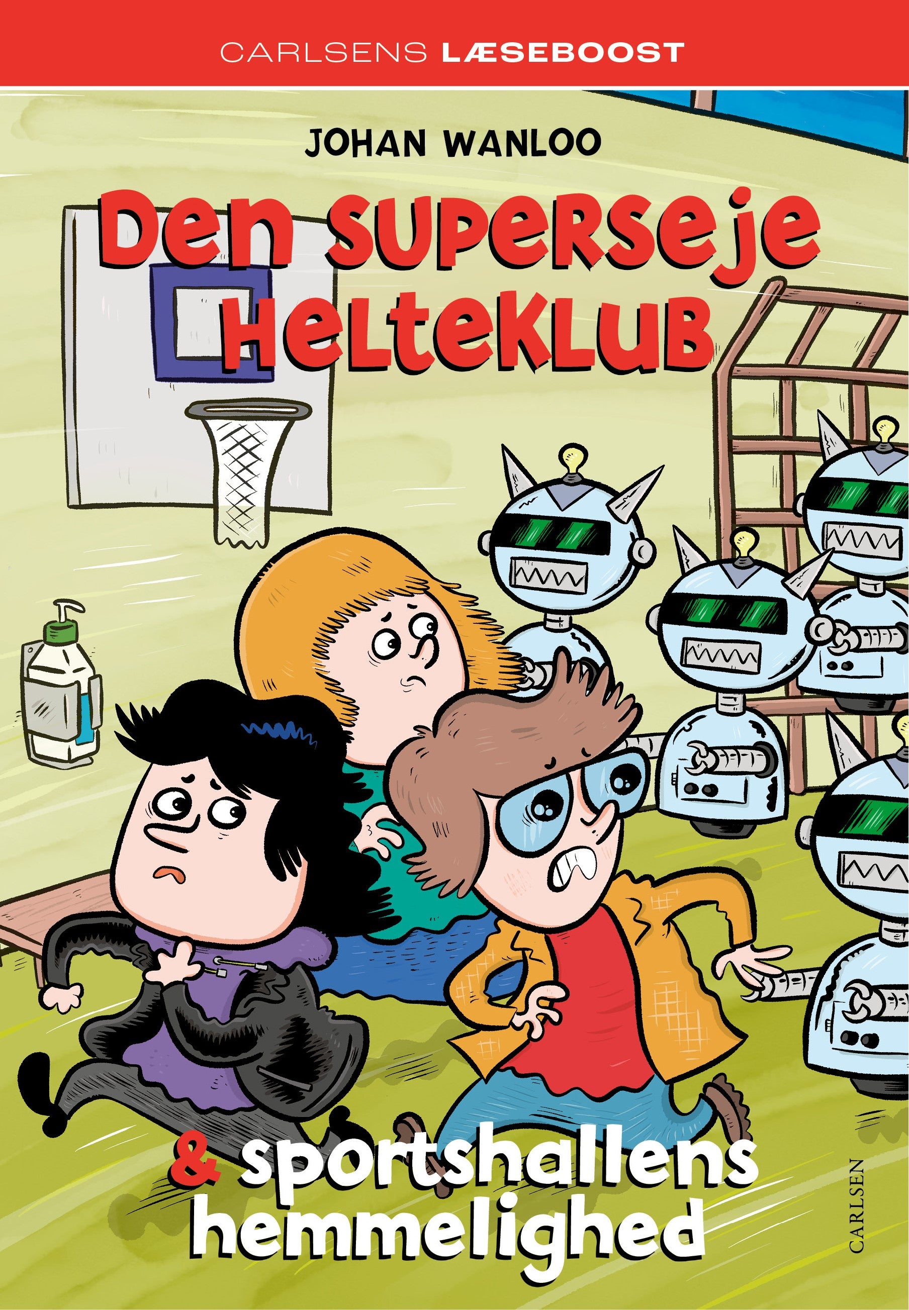 Den superseje helteklub og sportshallens hemmelighed