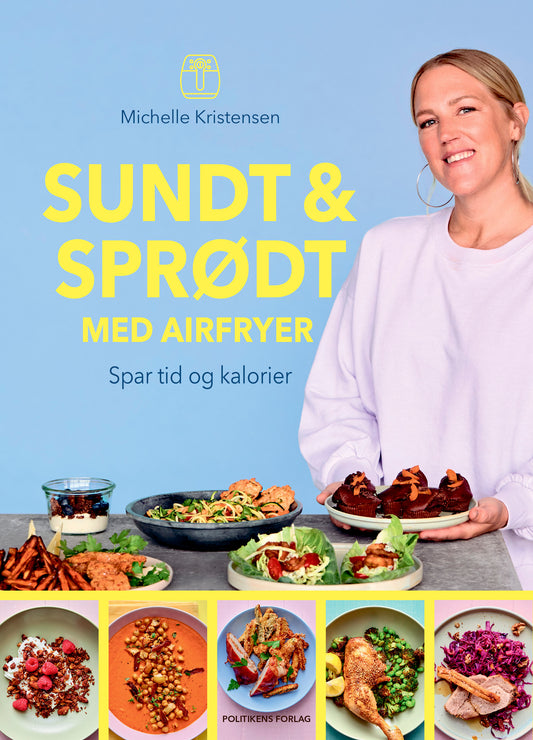 Sundt & sprødt med airfryer