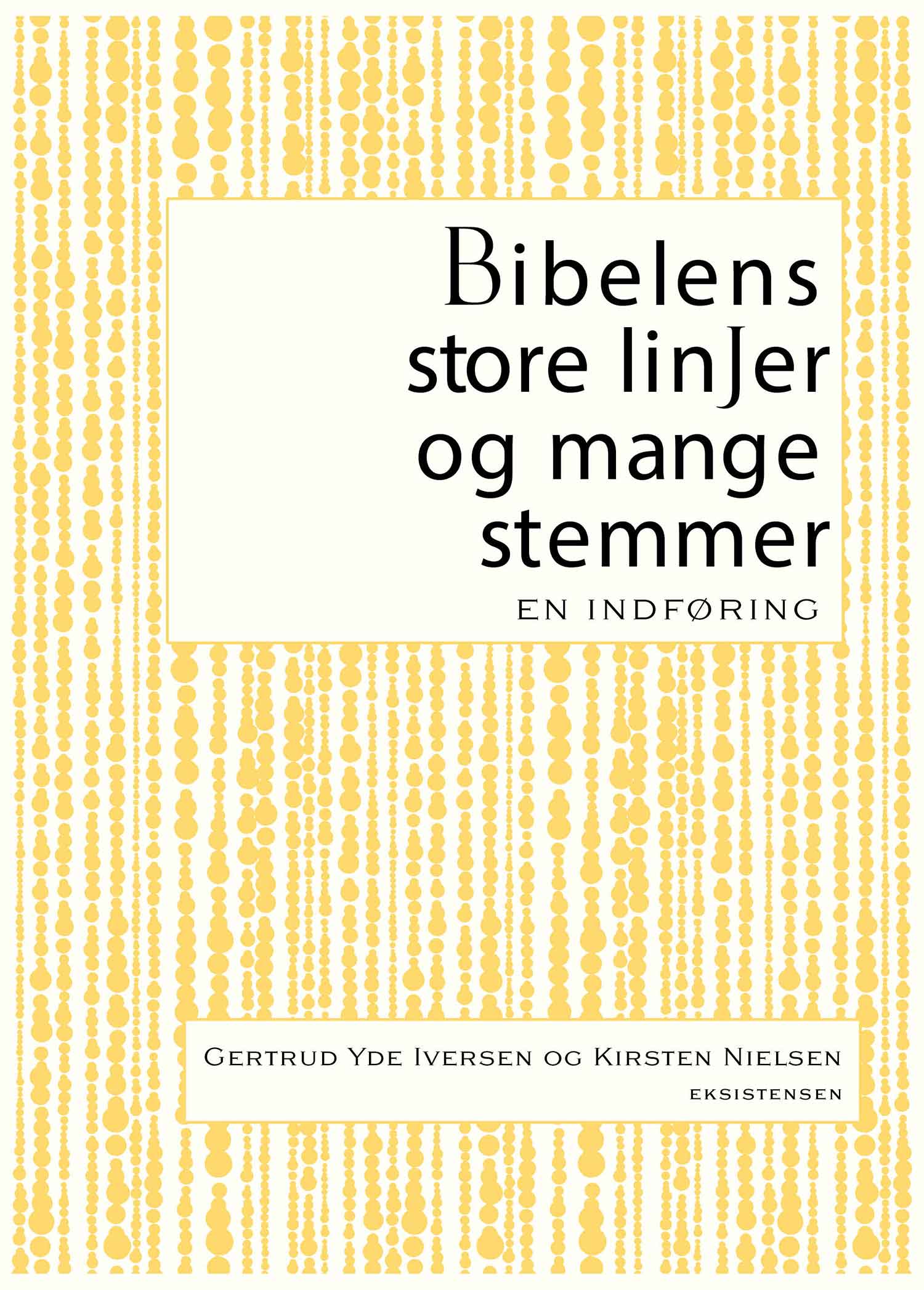 Bibelsens store linjer og mange stemmer