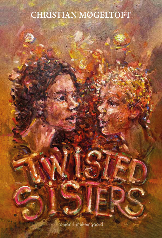 Twisted Sisters