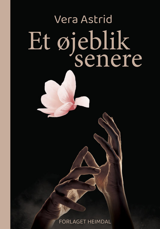 Et øjeblik senere