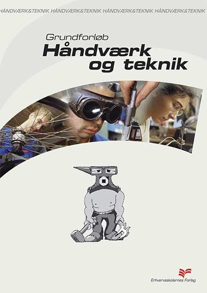 Grundforløb, håndværk og teknik
