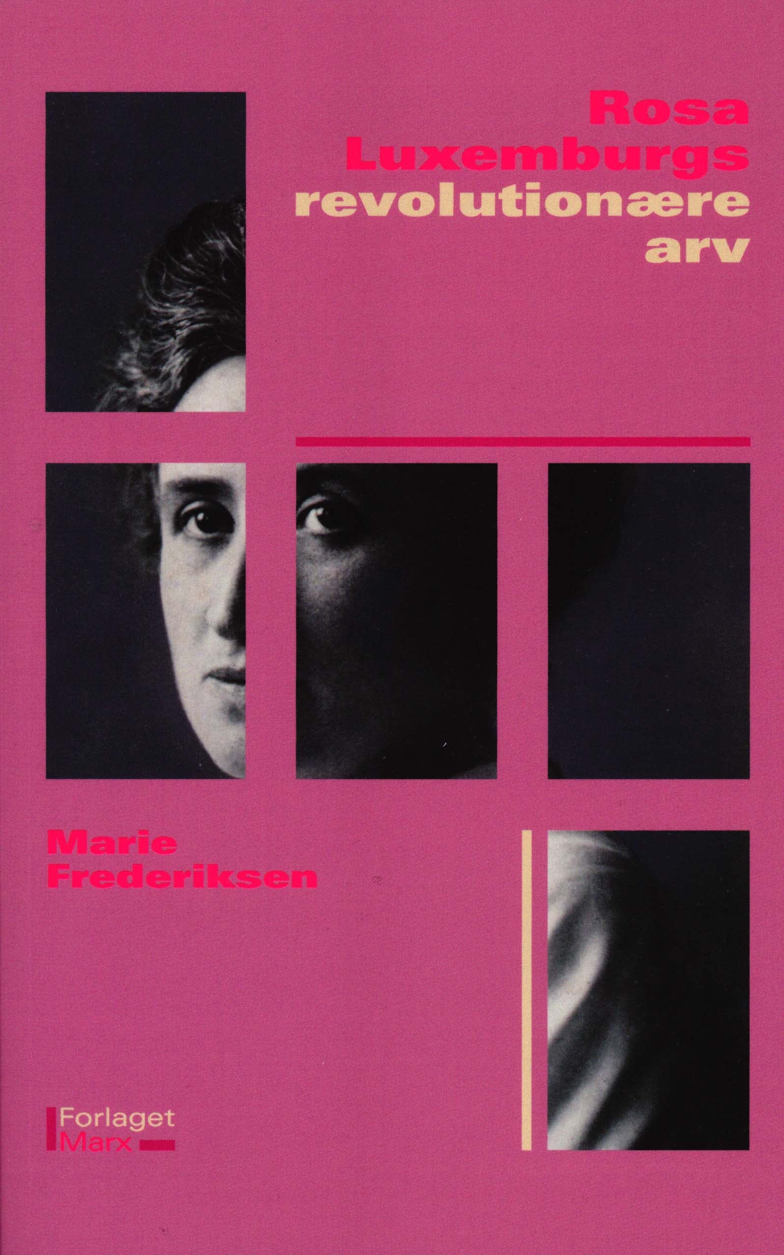 Rosa Luxemburgs revolutionære arv