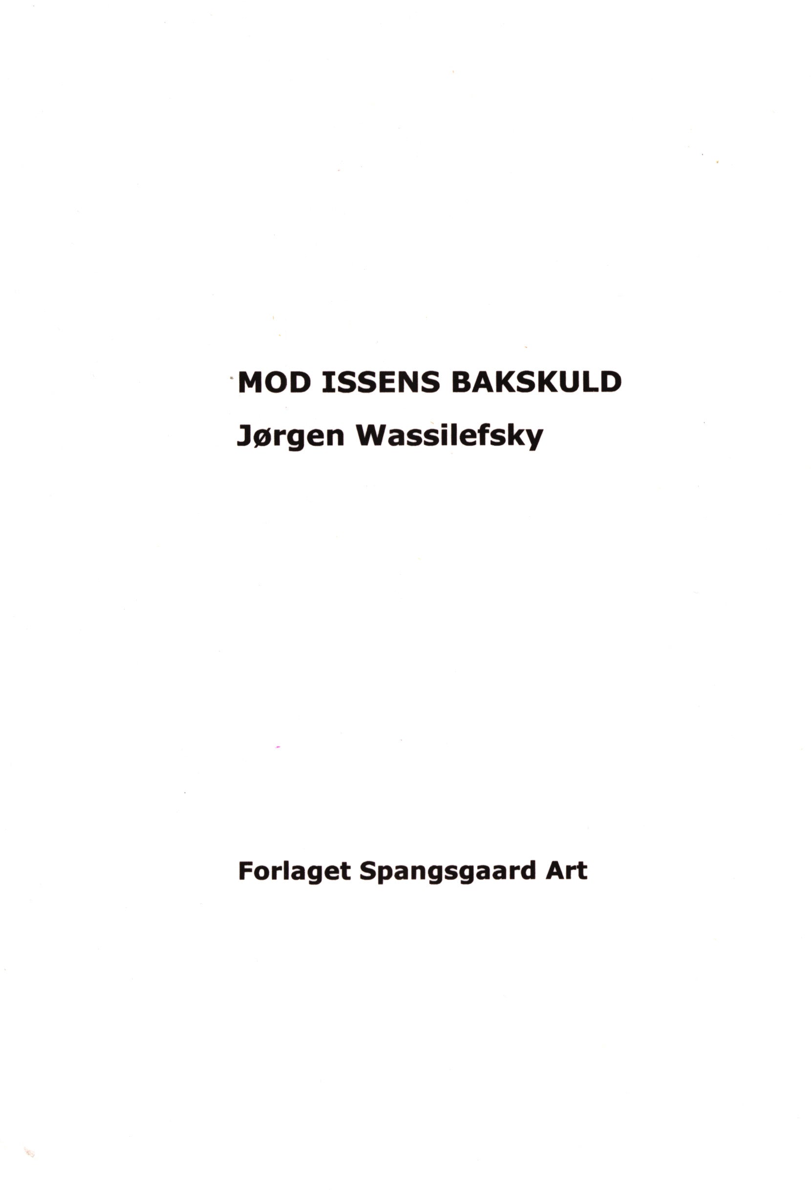 MOD ISSENS BAKSKULD