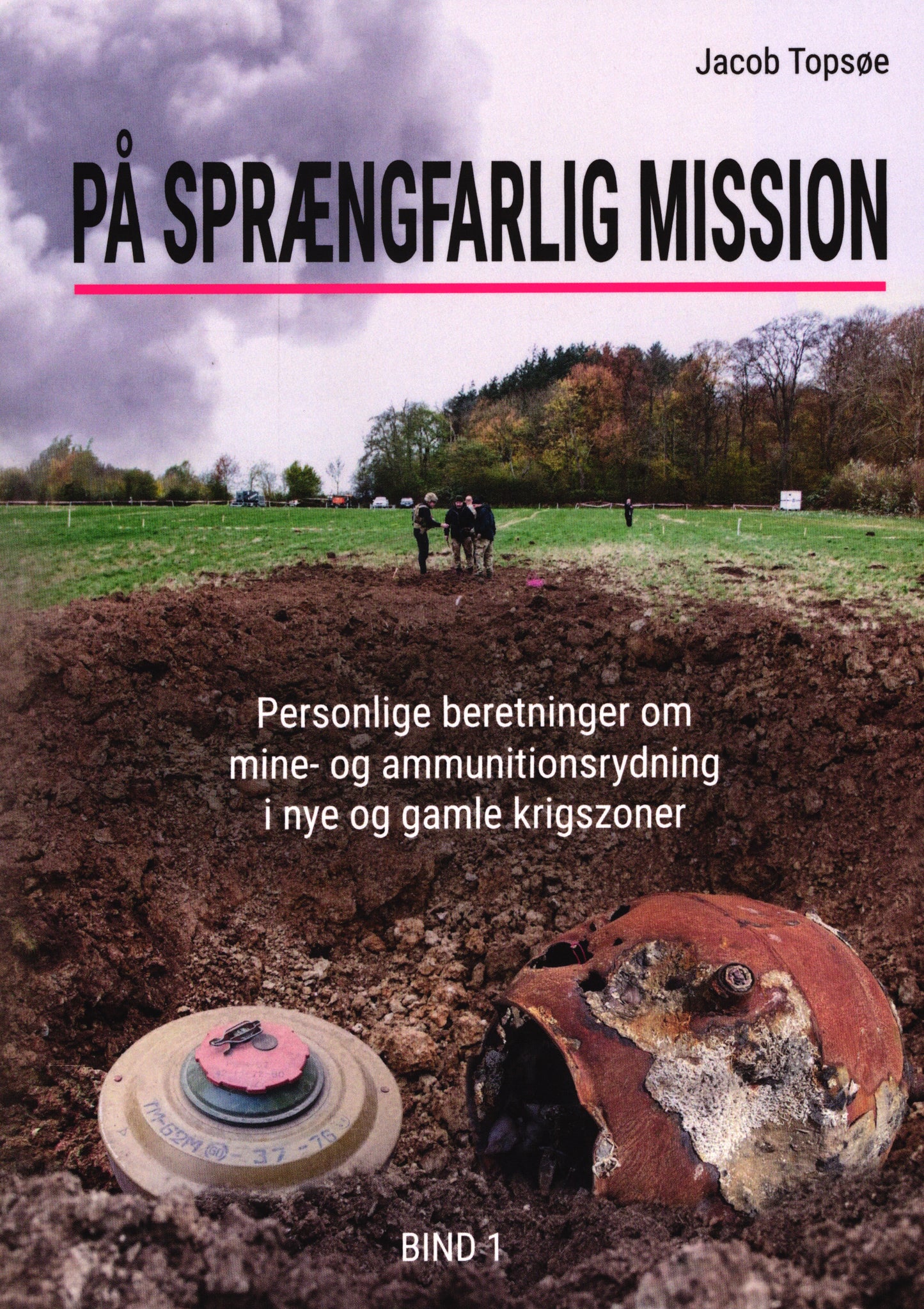 På sprængfarlig mission