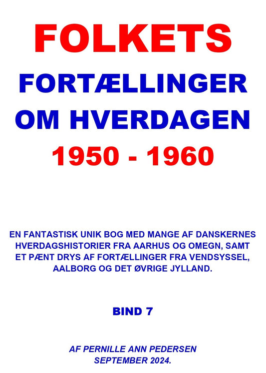 FOLKETS FORTÆLLINGER OM HVERDAGEN 1950 - 1960