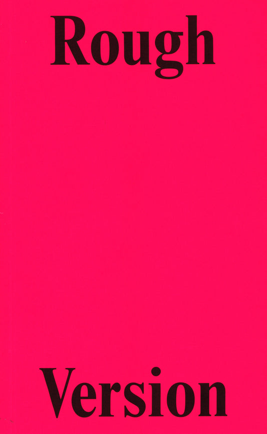 Rough Version, The NTS Interviews With Francesca Gavin, 2016-2021