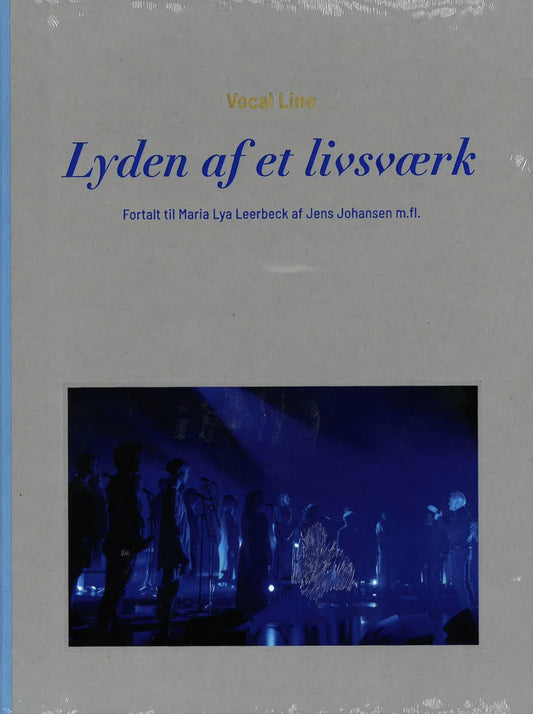 Vocal Line – Lyden af et livsværk