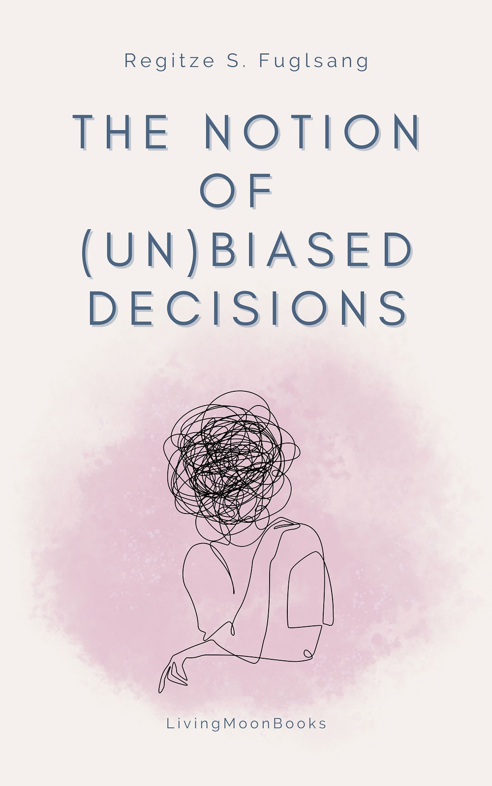 The Notion of (Un)Biased Decisions