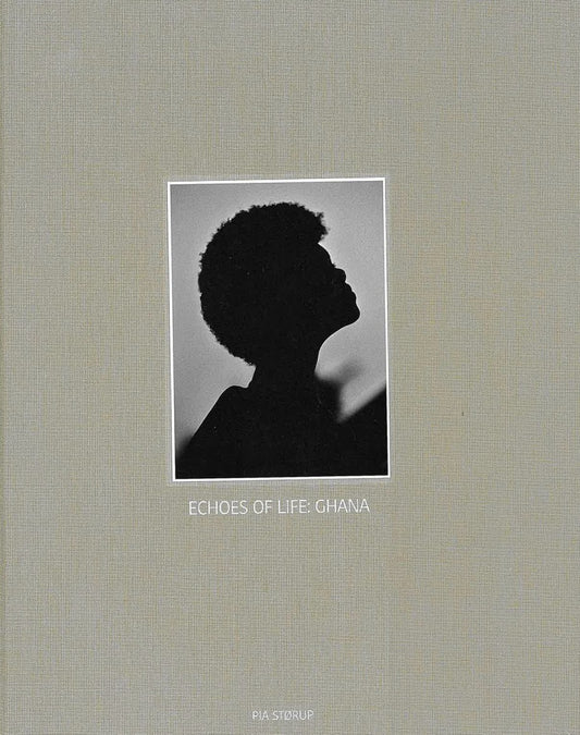Echoes of life: Ghana