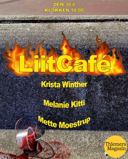 EVENT 30. april 2025: LiitCafé: Mette Moestrup, Melanie Kitti og Krista Winther