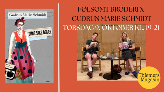 9. oktober: Følsomt Broderi X Gudrun Marie Schmidt