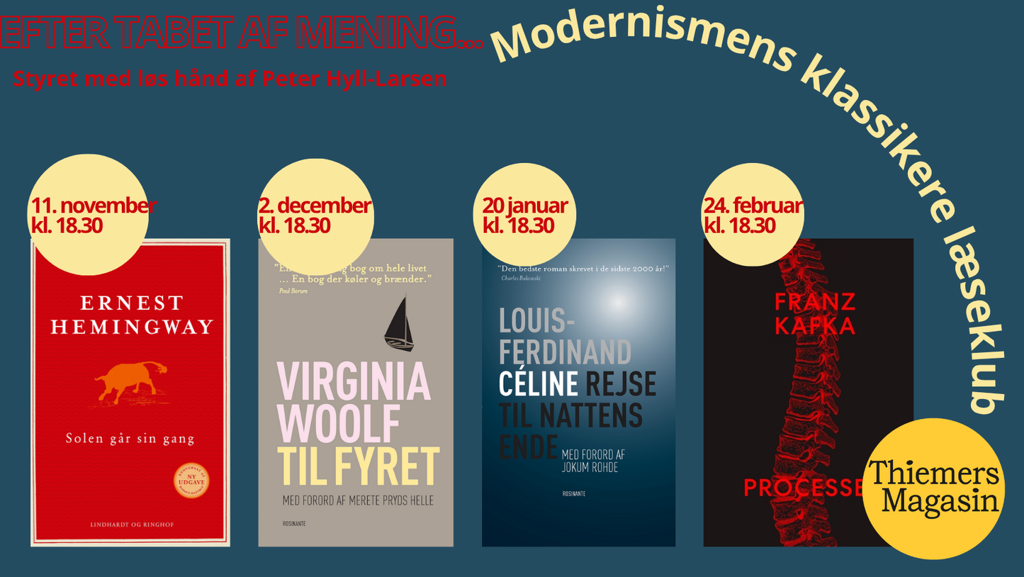 Læseklub: Modernismens klassikere(Efter tabet af mening...) ved Peter Hyll-Larsen