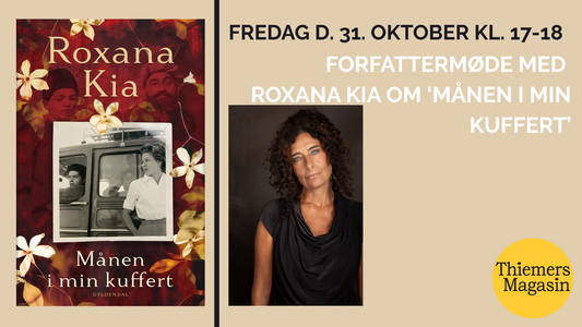 Forfattermøde: Roxana Kia om 'Månen i min kuffert'