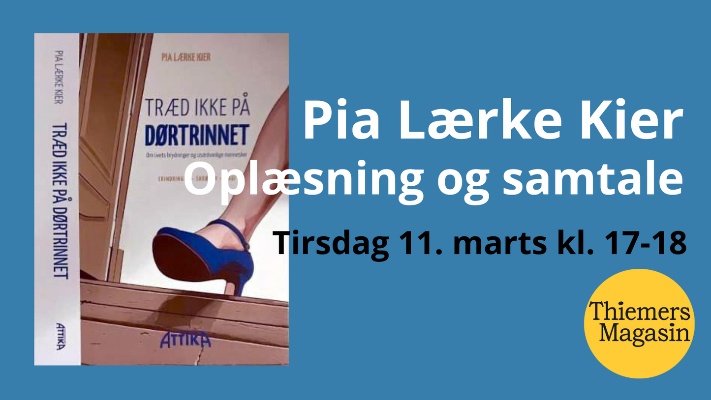 11. marts 2025: Pia Lærke Kier: Oplæsning og samtale