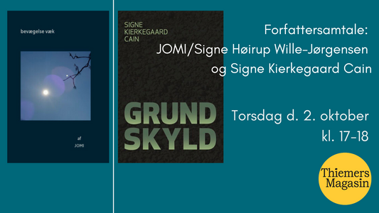 Forfattersamtale: JOMI/Signe Høirup Wille-Jørgensen og Signe Kierkegaard Cain