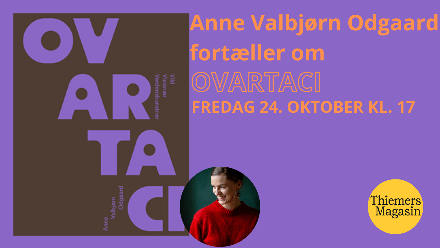 24. oktober Anne Valbjørn Odgaard fortæller om OVARTACI
